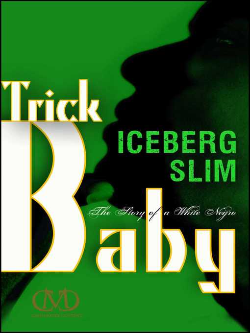 Title details for Trick Baby by Iceberg Slim - Available